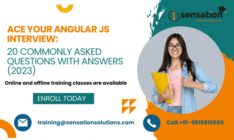 Ace Your Angular JS Interview: 20 Commonly Asked Questions with Answers (2023)