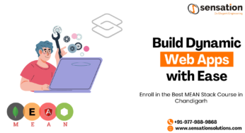 Build Dynamic Web Apps with Ease: Enroll in the Best MEAN Stack Course in Chandigarh