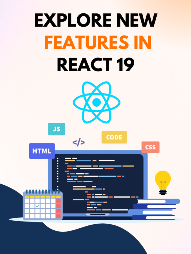 Explore New Features in React 19