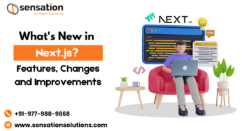 What’s New in Next.js? Features, Changes, and Improvements