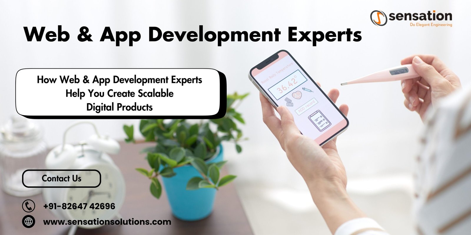 How Web & App Development Experts Help You Create Scalable Digital Products