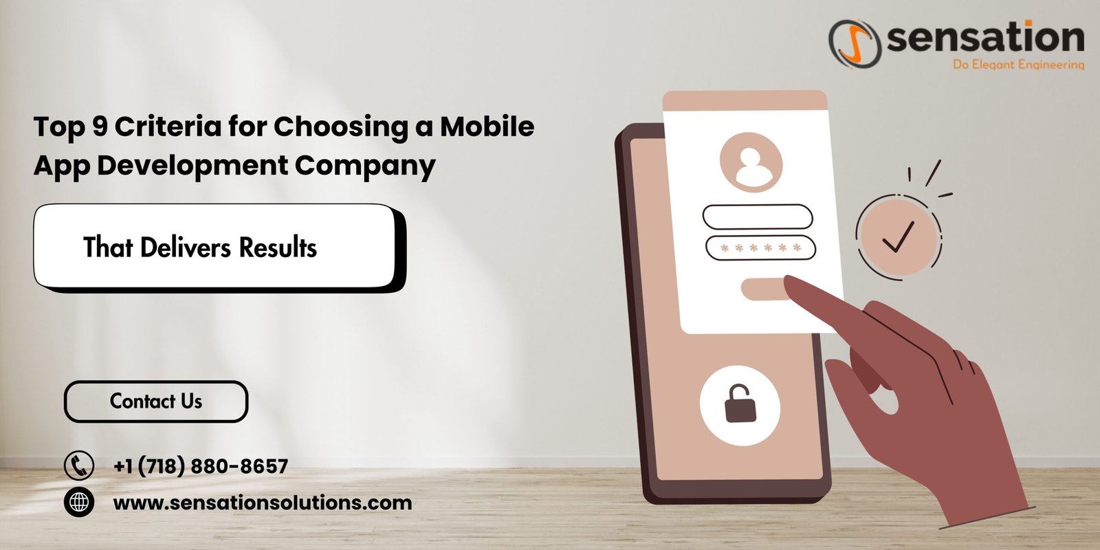 Top 9 Criteria for Choosing a Mobile App Development Company That Delivers Results
