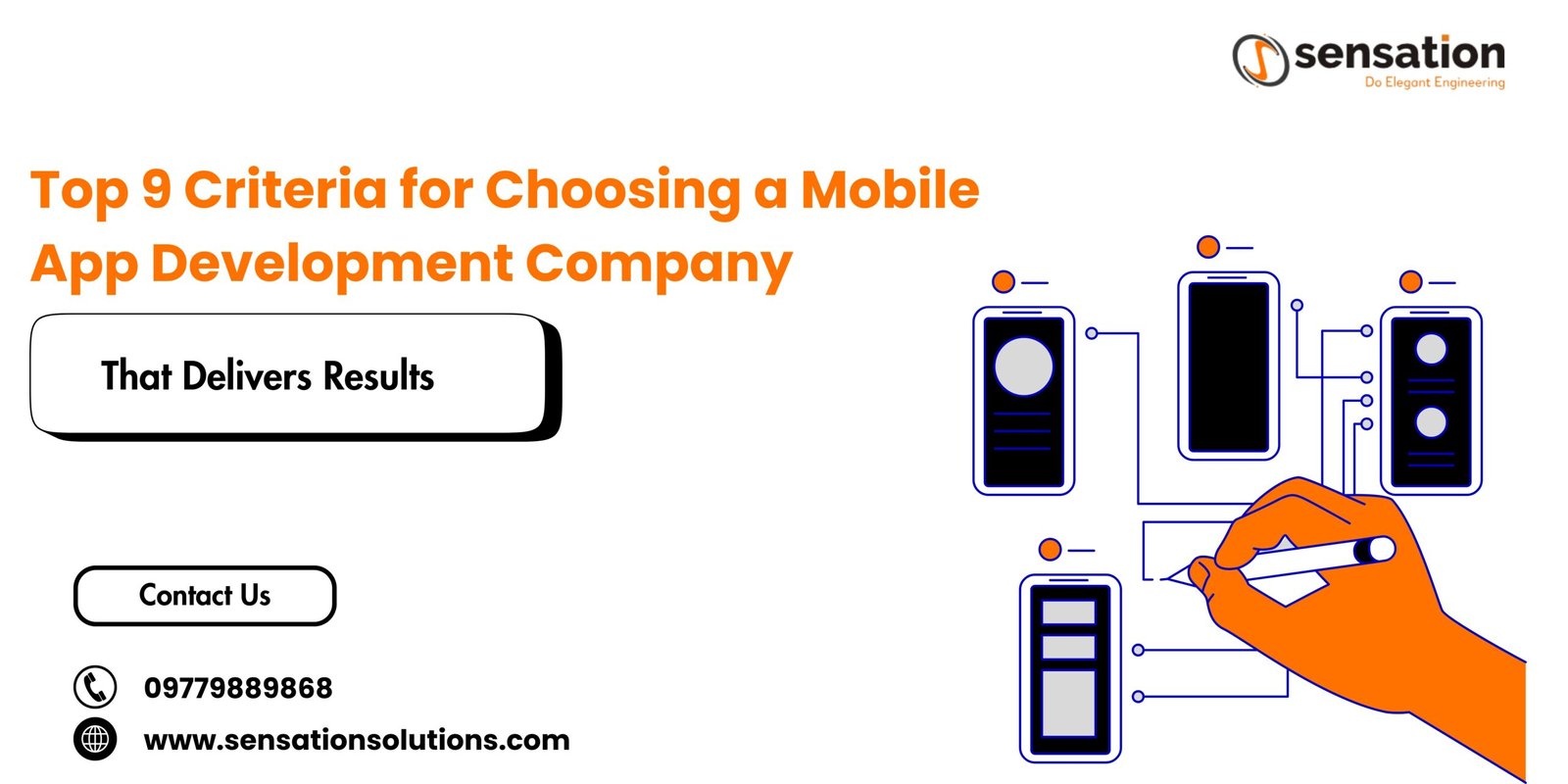 Top 9 Criteria for Choosing a Mobile App Development Company That Delivers Results