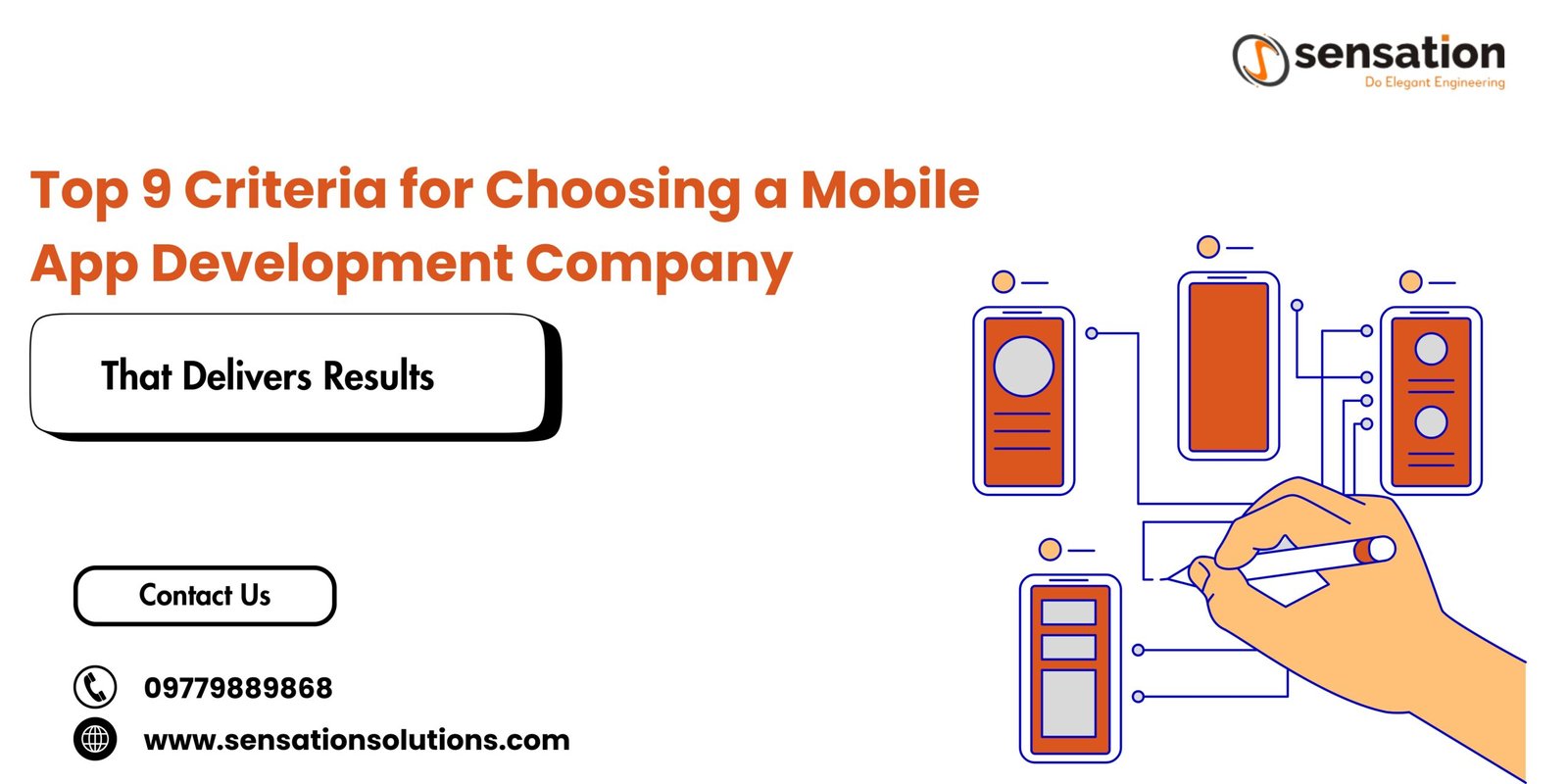 Top 9 Criteria for Choosing a Mobile App Development Company That Delivers Results