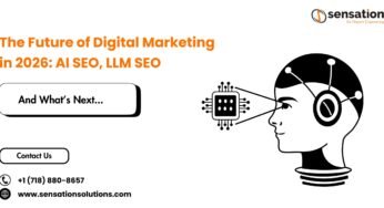 The Future of Digital Marketing in 2026: AI SEO, LLM SEO, and What’s Next