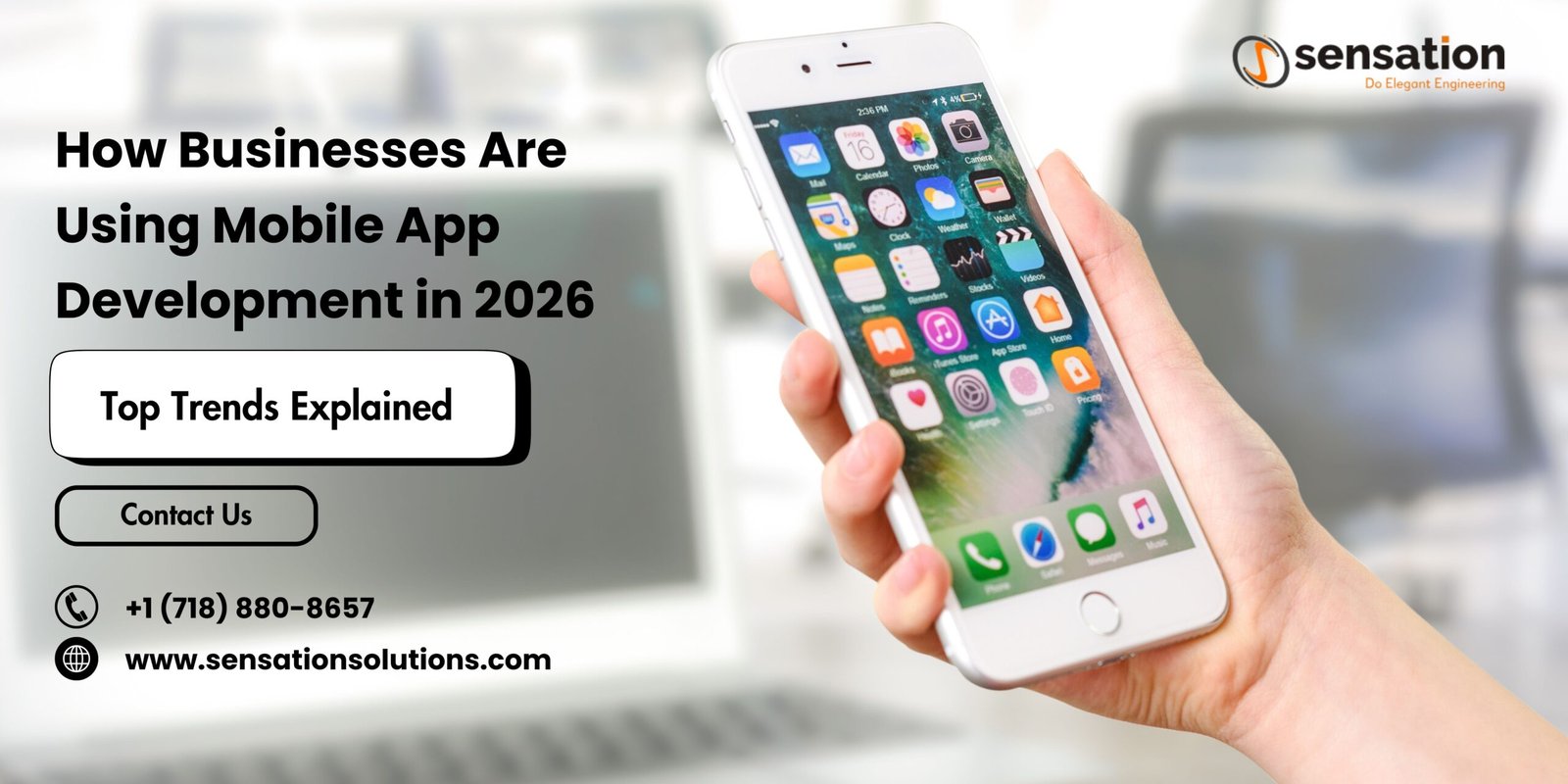How Businesses Are Using Mobile App Development in 2026: Top Trends Explained